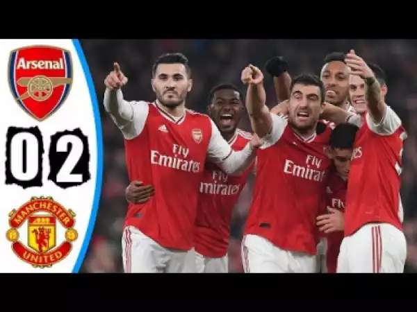 Arsenal vs Manchester United 2 - 0 | EPL All Goals & Highlights | 01-01-2020