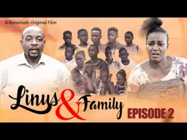 LINUS & FAMILY - Episode 2 (2019)