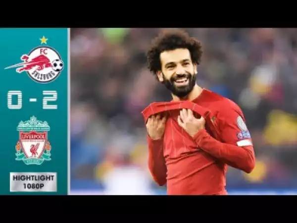 Salzburg vs Liverpool  0 – 2 | UCL All Goals & Highlights | 10-12-2019