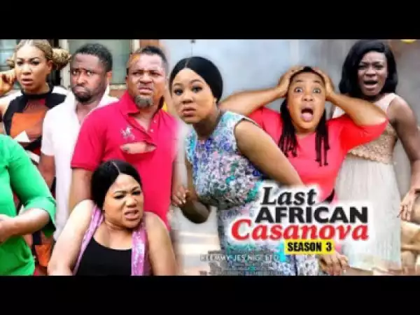 The Last African Casanova Season 3 (2019)