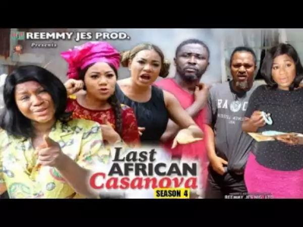 The Last African Casanova Season 4 (2019)