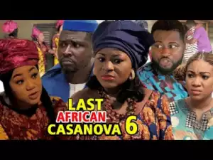 The Last African Casanova Season 6 (2019)