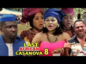 The Last African Casanova Season 8 (2019)