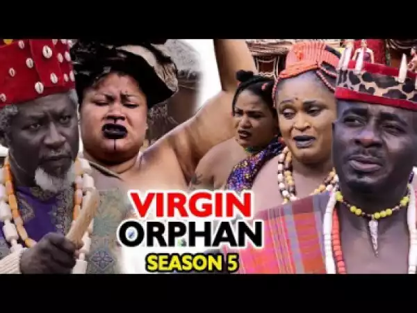 The Virgin Orphan Season 5 (2019)