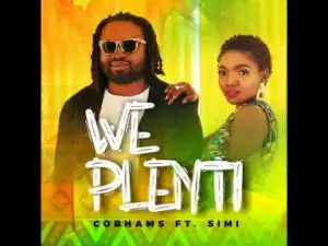 VIDEO: Cobhams Asuquo – We Plenti ft. Simi