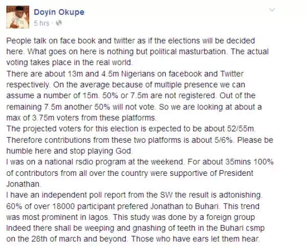 2015 Elections: What goes on twitter and Facebook is political masturbation - Doyin Okupe