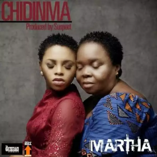 Chidinma Features Mom In New Single “Martha”