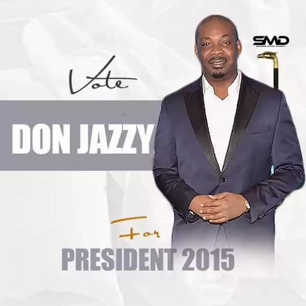 Donjazzy Contesting For Presidential Seat As He Turns 32 Today