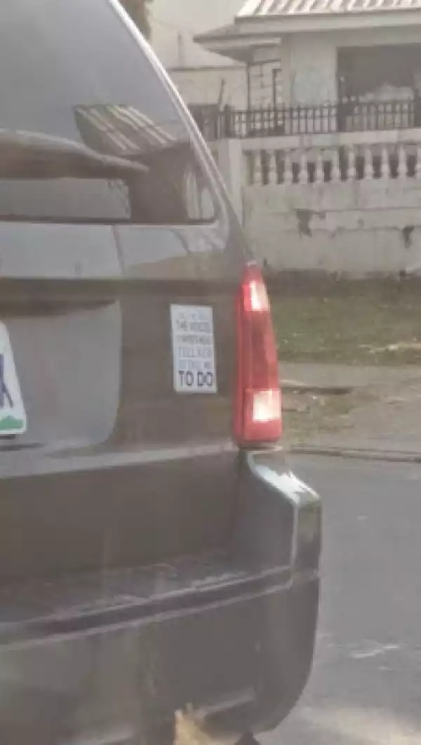 Hahahah!! See Sticker Spotted On A Car Says