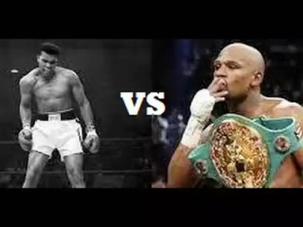 I Am Better Than Muhammad Ali – Floyd Mayweather Speaks