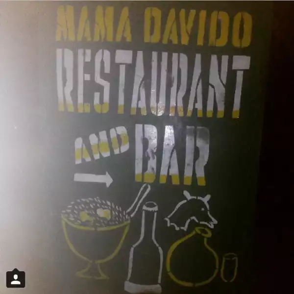 Lmao!! Superstar Davido Is Not Happy Over Mama Davido Restaurant & Bar Sign Board