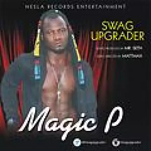 Magic P – Swag Upgrader
