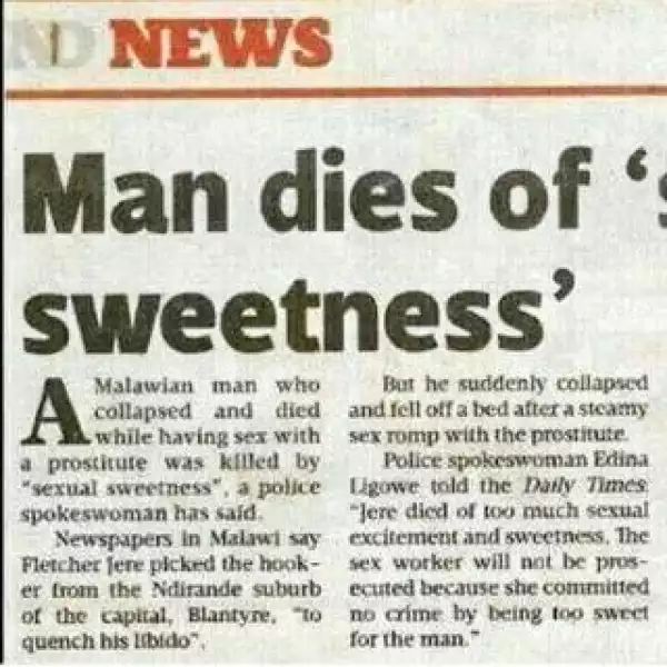 Man dies from too much sexual excitement and sweetness