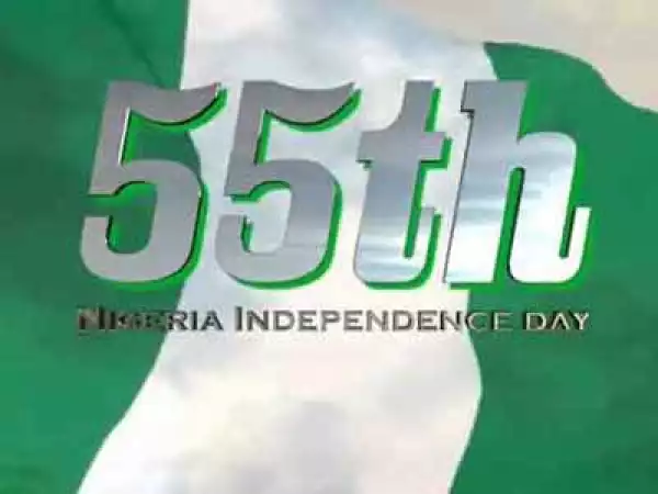Nigeria @55, Happy Independence Day Messages + A Fresh Mixtape
