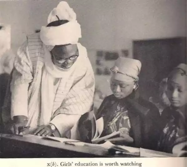 Photo Of Late Sir Ahmadu Bello Encouraging Female Education