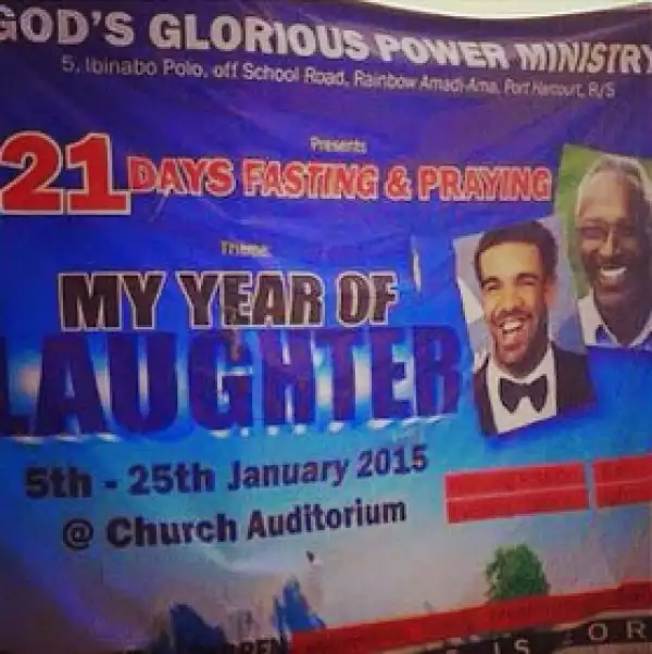 Photo Of The Day: Drake Featured In A Nigerian Church Poster