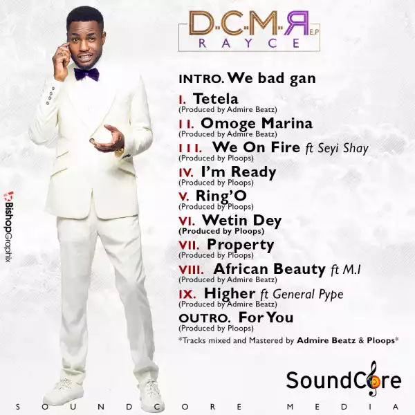 Rayce Releases “DCMR” EP. Tracklist
