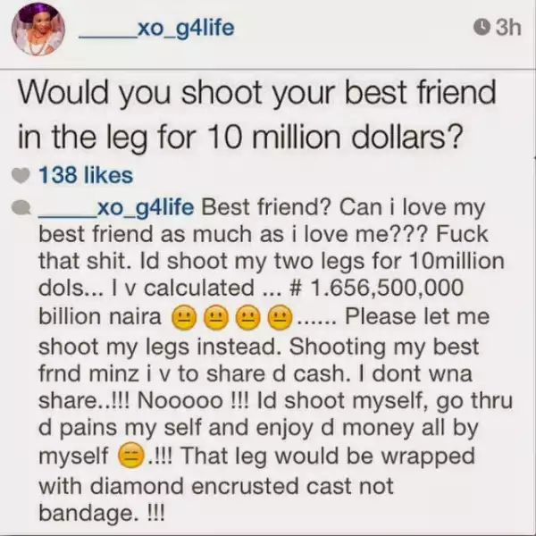 Would You Shoot Your Best Friend in the Leg for $10million? (see answers)