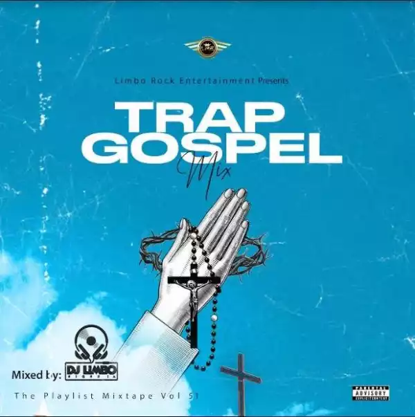 DJ Limbo – Trap Gospel Mixtape (TPM Vol.51)