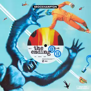BROCKHAMPTON - The Ending