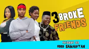 Yawa Skits - 3 Broke Friends [Episode 22] (Comedy Video)