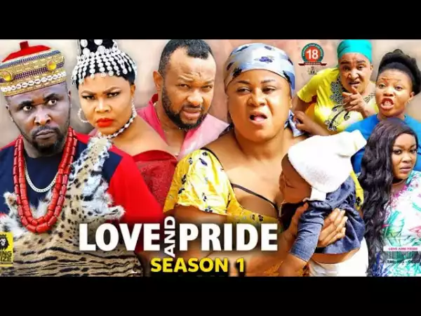 Love And Pride (2022 Nollywood Movie)