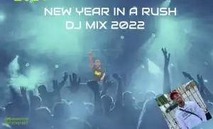 DJ Awarenex – New Year In A Rush Mix 2022