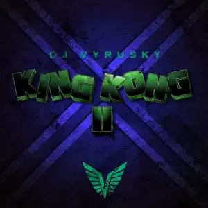 Dj Vyrusky - King Kong II Mix