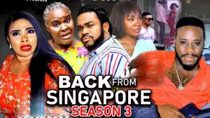 Back From Singapore Season 3