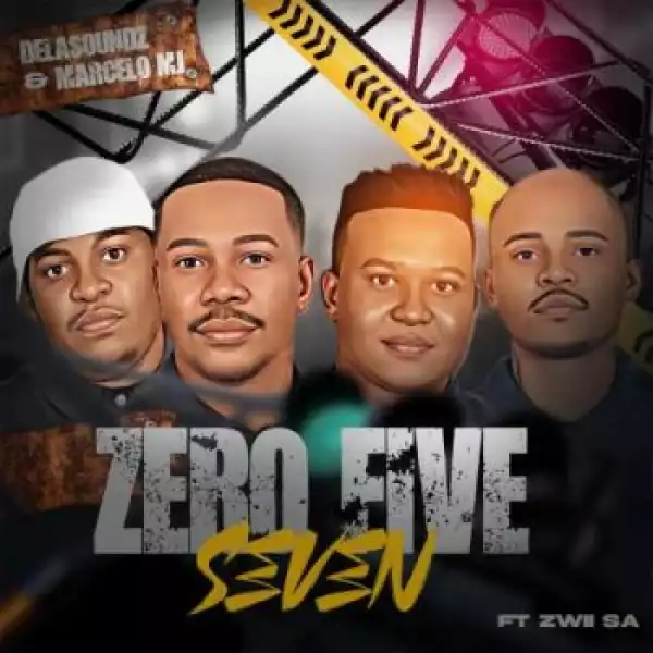 DeLASoundz & Marcelo MJ – Zero Five Seven (EP)