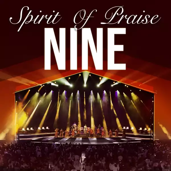 Spirit Of Praise – Powerful God ft. Keneiloe Hope