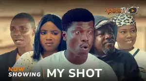 My Shot (2024 Yoruba Movie)