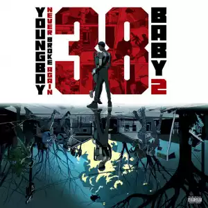 YoungBoy Never Broke Again - 38 Baby 2 (Album)