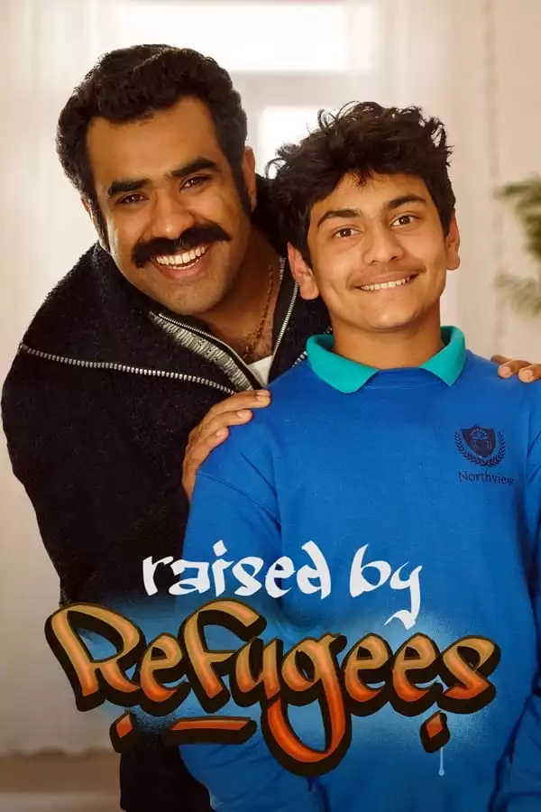 Raised By Refugees (TV series)