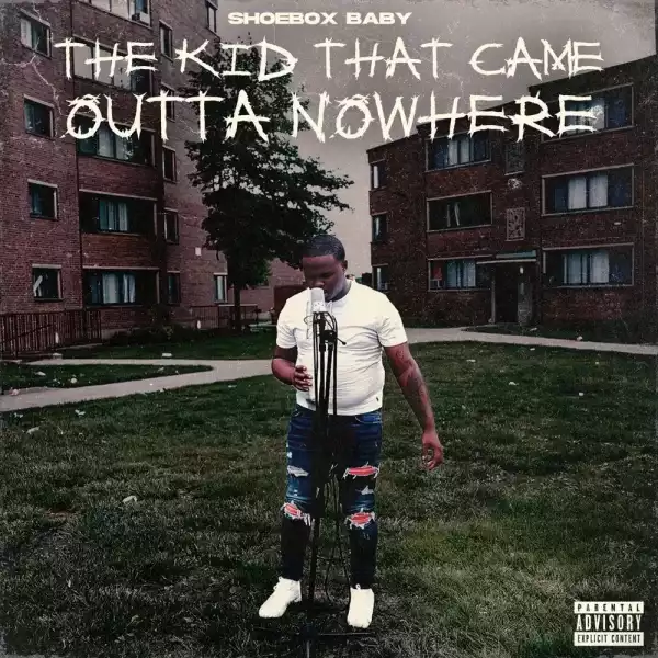 Shoeboxbaby - The Kid That Came Outta Nowhere (Album)