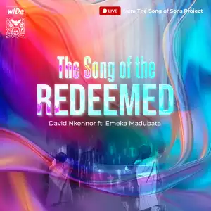 David Nkennor – You Have Redeemed Us ft Emeka Madubata