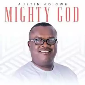 Austin Adigwe – Comforter