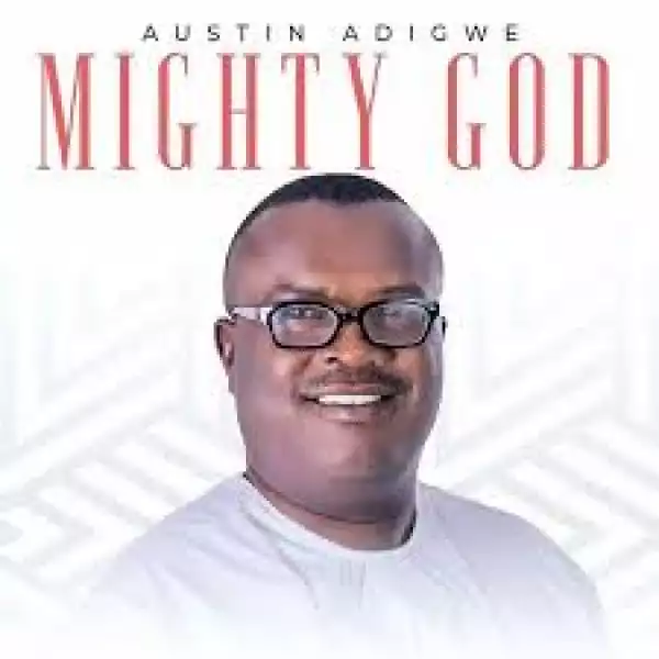 Austin Adigwe – Comforter