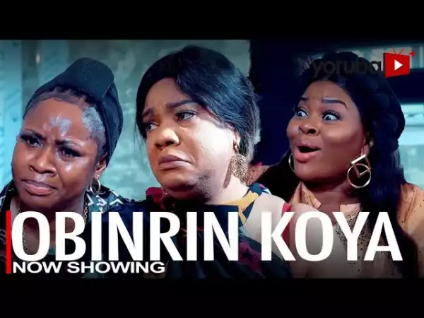 Obinrin Koya (2022 Yoruba Movie)