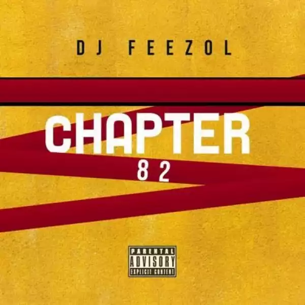 DJ FeezoL – Chapter 82 2020 (80K Appreciation Mix)