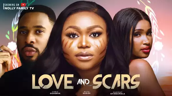 Love And Scars (2023 Nollywood Movie)