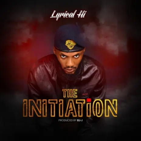 Lyrical HI – The Initiation Lyrics