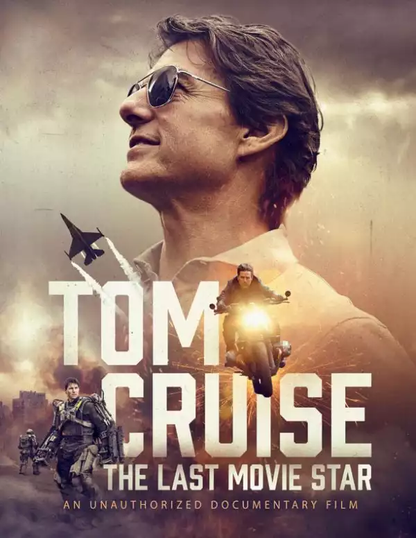 Tom Cruise The Last Movie Star (2023)