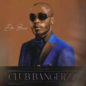 Don Bang – Club Bangerzz (Album)