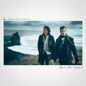for King & Country – Burn The Ships (Album)