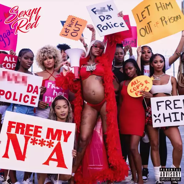 Sexyy Red – Free My N***a