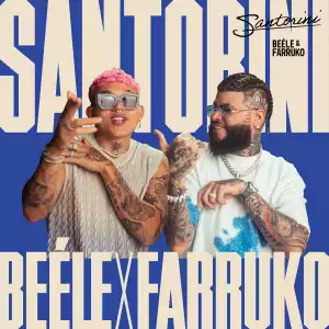 Beéle & Farruko – Santorini