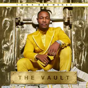 Tank – R&B MONEY: THE VAULT [Album]