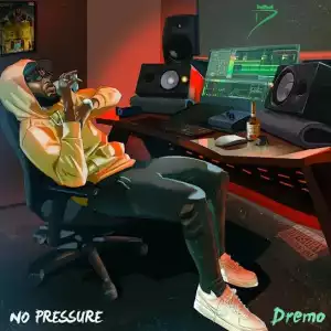 Dremo – PESIN ft. Jerry Shaffer & DJ Yk Mule