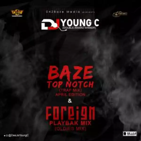 DJ Young C – Top Notch Trap Mix